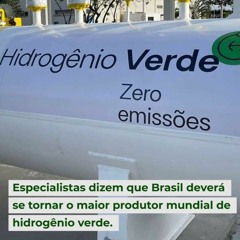 Especialistas dizem que Brasil deverá se tornar o maior produtor mundial de hidrogênio verde