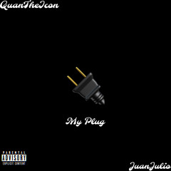 My Plug (feat. JuanJulio)
