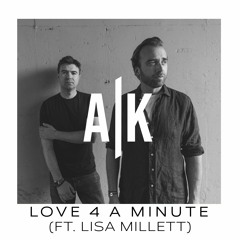 Love 4 A Minute - A/K Ft. Lisa Millett (Extended Version)(OUT NOW)