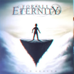 For All Eternity - Solid Ground