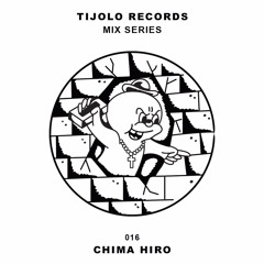 Mix Series - 016 CHIMA HIRO