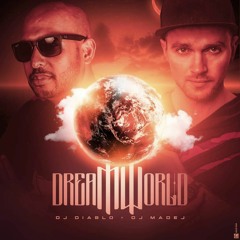 DJ Diablo x DJ Madej - DreamWorld [2022]