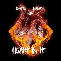 Heart In It (feat. DaDa1k)