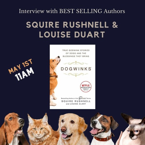 Interview with NY Times Bestselling Author SQuire Rushnell  - new book Dogwinks
