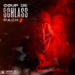 COUP DE SCHLASS - EDIT PACK 2 (RAP FR / US AND MORE)FREE DOWNLOAD = BUY
