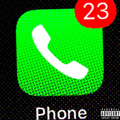 Twenty-Three Missed Calls (prod. p4ra)