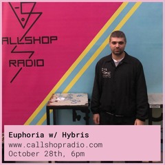 Euphoria w/ Hybris 28.10.22