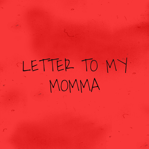 Cbandz - Letter To My Momma