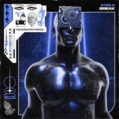 Kvolx - Break
