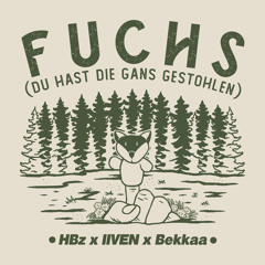 Fuchs (du hast die Gans gestohlen) [feat. Bekkaa]