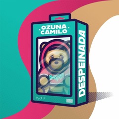 83. Ozuna, Camilo - Despeinada [SsjM!x] (FREE PACK X SEASON ONE)