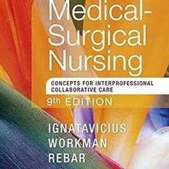 Get FREE Book Medical-Surgical Nursing: Concepts for Interprofessional Collaborative Care, Full