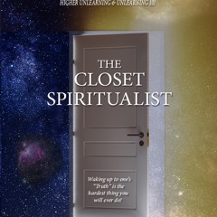 [epub Download] The Closet Spiritualist eBook BY : Franco A. Romero, Sharlene Romero, Diane