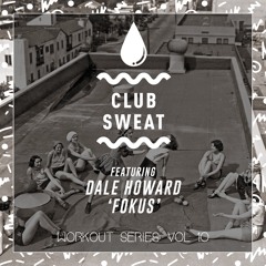 Fokus [Club Sweat] Out Now