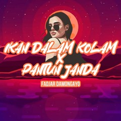 DJ IKAN DALAM KOLAM X PANTUN JANDA PIRANG - FADJAR YOAKE ( REMIX )