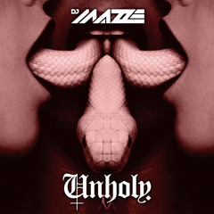 Sam Smith, Maycon Reis - Unholy (Mazze Mashup)