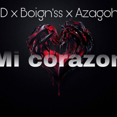 JD X BOIGN’SS X AZAGOHJR - MI CORAZON