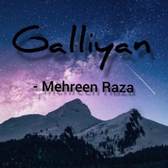 Galliyan (Ek villain)Cover - Mehreen Raza feat Zayn Raza & Ankit Kumar