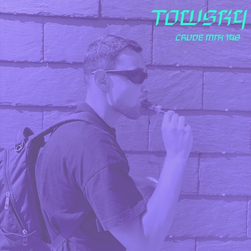 CRUDE MIX 148 - Towsky