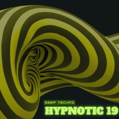 HYPNOTIC 19 - DEEP TECHNO