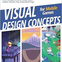 [VIEW] PDF 📂 Visual Design Concepts For Mobile Games by Christopher Carman [PDF EBOO