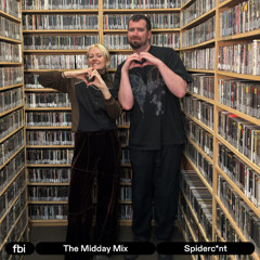 The Midday Mix - Spiderc*nt