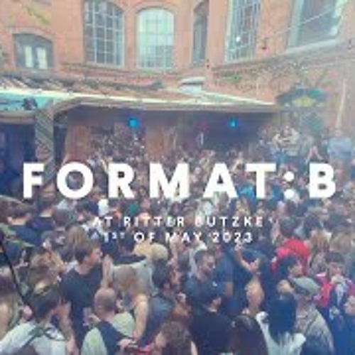 Format:B at Ritter Butzke's Free Open Air, 1st of May 2023