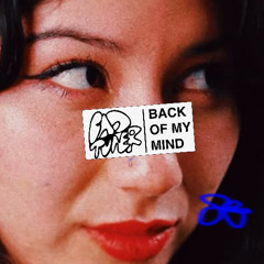 back of my mind