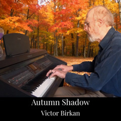Autumn Shadow - Improvised Piano Piece