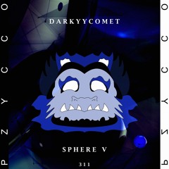 DarKYYComet - Sphere V [PZC311]