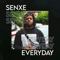 Senxe - Everyday