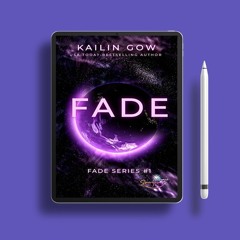 Fade Fade, #1 by Kailin Gow. Gratis Download [PDF]