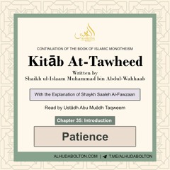 Chapter 35: Patience upon the Decree of Allah (Pt 1)