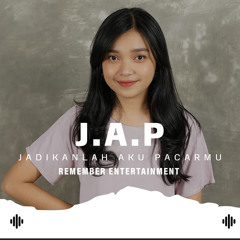 J.a.p (Jadikanlah Aku Pacarmu)