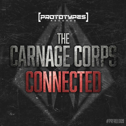 The Carnage Corps - Connected [PRFREE09]