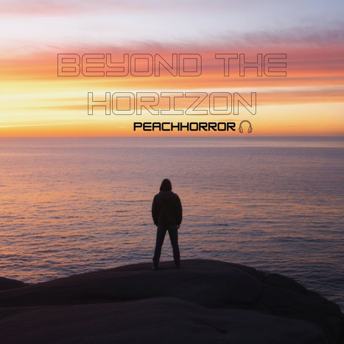 Beyond the Horizon