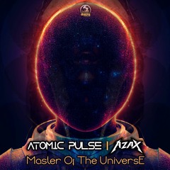 Atomic Pulse Vs Azax - Master Of The Universe (Taken From Are You Ready Album)