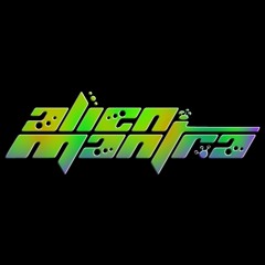Alien Mantra Live Set 2025