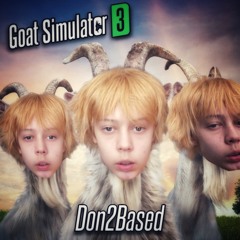 GOAT SIMULATOR 3 (FEAT BRADLEY/T4M3) (PROD. DEADMAU5)