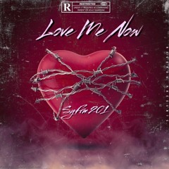 SyFrm201-Love Me Now