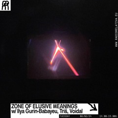 Radio Relativa - Zone Of Elusive Meanings - 100% Production/Sound Collage Mix