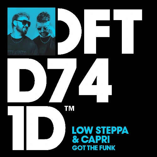 Artwork for the song Low Steppa & Capri - Got The Funk by Defected Records by Defected Records on Next Sound