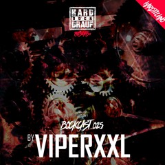 BOCKCAST #025 - Viper XXL [Hardtechno]
