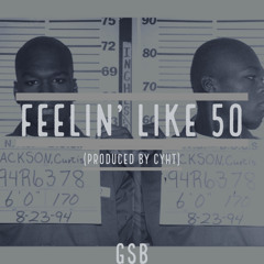 FEELIN’ LIKE 50