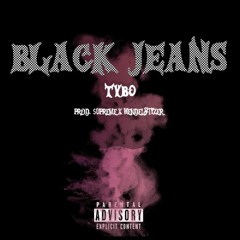 Black Jeans (Prod, $upreme X Wendelstyzer)