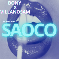 BONY ft Villanosan - SAOCO