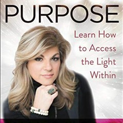 ( cVj ) Your Soul Purpose: Learn How to Access the Light Within by  Kim Russo ( Zjyf )