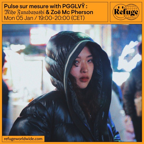 Pulse sur mesure - Zoë Mc Pherson & PGGLVŸ :𝔐𝔦𝔥𝔬 𝔉𝔲𝔫𝔞𝔟𝔞𝔶𝔞𝔰𝔥𝔦 - 05 May 2025