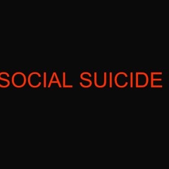 SOCIALSUICIDE.m4a
