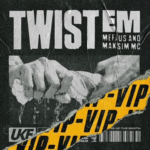 Stream Mefjus & Maksim MC - Twist Em VIP by UKF | Listen online for free on  SoundCloud
